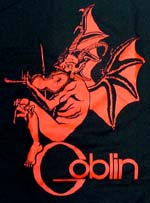「ゴブリン」 GOBLIN *イタリアンホラー映画 の音楽でおなじみ。